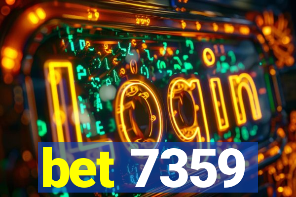 bet 7359